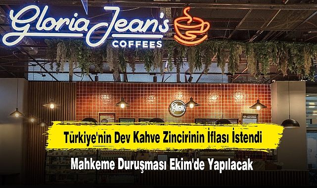 Türkiye'nin Dev Kahve Zincirinin İflası İstendi