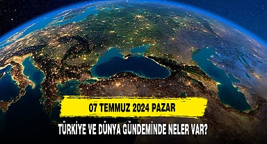 Türkiye Ve Dünya Gündeminde Neler Var?