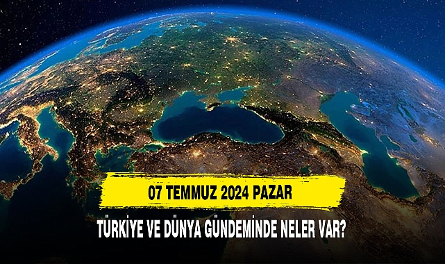 Türkiye Ve Dünya Gündeminde Neler Var?