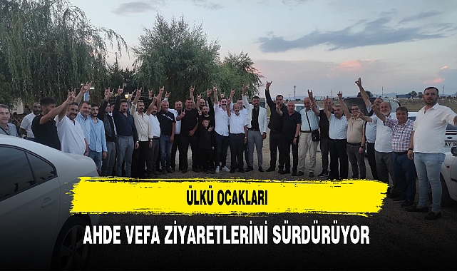 Ülkü Ocakları Ahde Vefa Ziyaretlerini Sürdürüyor