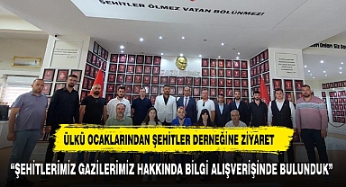 ÜLKÜ OCAKLARINDAN ŞEHİTLER DERNEĞİNE ZİYARET
