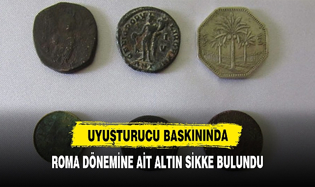 Uyuşturucu Baskınında Roma Dönemine Ait Altın Sikke Bulundu