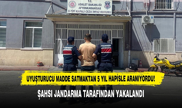 Uyuşturucu Madde Satmaktan 5 Yıl Hapisle Aranıyordu!