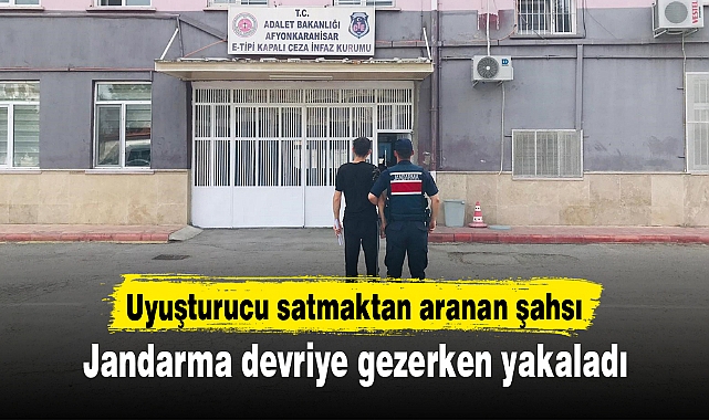 Uyuşturucu satmaktan aranan şahsı jandarma devriye gezerken yakaladı