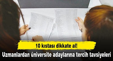 Uzmanlardan üniversite adaylarına tercih tavsiyeleri