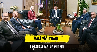 Vali Yiğitbaşı Başkan Susmaz’ı Ziyaret Etti