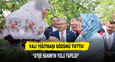 Vali Yiğitbaşı Sözünü Tuttu!