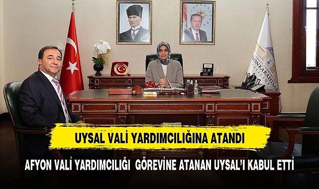 Vali  Yiğitbaşı, Vali Yardımcısı  Uysal'ı Makamında Kabul Etti