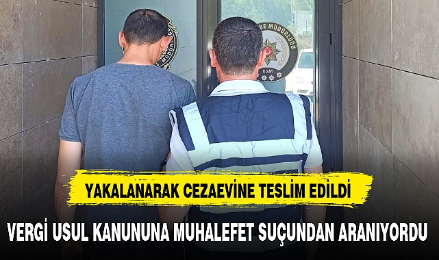 VERGİ USUL KANUNUNA MUHALEFET SUÇUNDAN ARANIYORDU