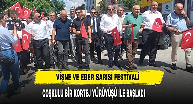 Vişne ve Eber Sarısı Festivali Coşkulu Bir Kortej Yürüyüşü İle Başladı