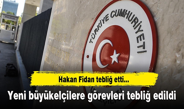 Yeni büyükelçilere görevleri tebliğ edildi