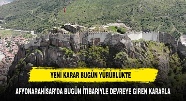YENİ UYGULAMA BUGÜN AFYON'DA DEVREYE GİRDİ