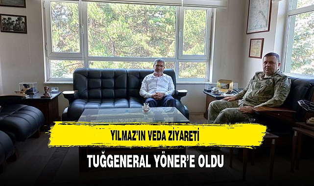Yılmaz’ın Veda Ziyareti Tuğgeneral Yöner’e Oldu