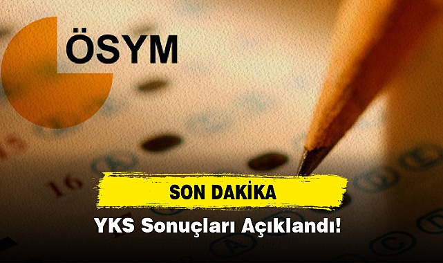 YKS Sonuçları Açıklandı