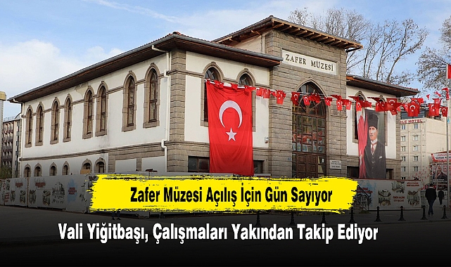 Zafer Müzesi Açılış İçin Gün Sayıyor!