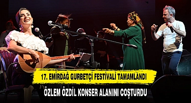 17. Emirdağ Gurbetçi Festivali Tamamlandı
