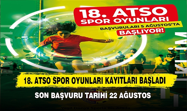 18. ATSO Spor Oyunları Kayıtları Başladı