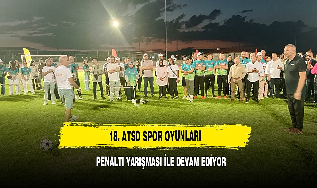 18. ATSO Spor Oyunları Penaltı Yarışması İle Devam Ediyor