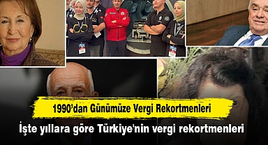 1990’dan Günümüze Vergi Rekortmenleri