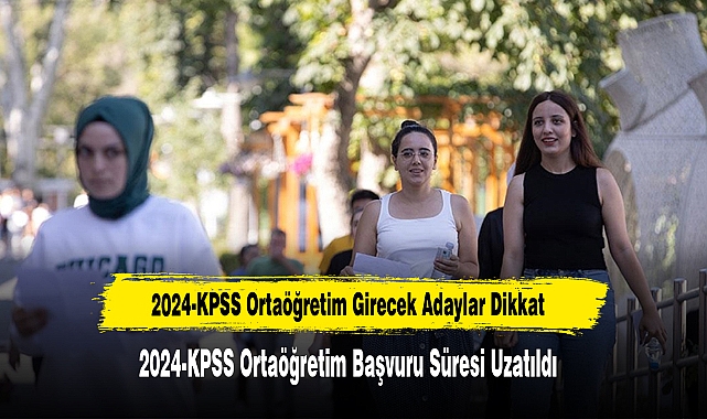 2024-KPSS Ortaöğretim Girecek Adaylar Dikkat