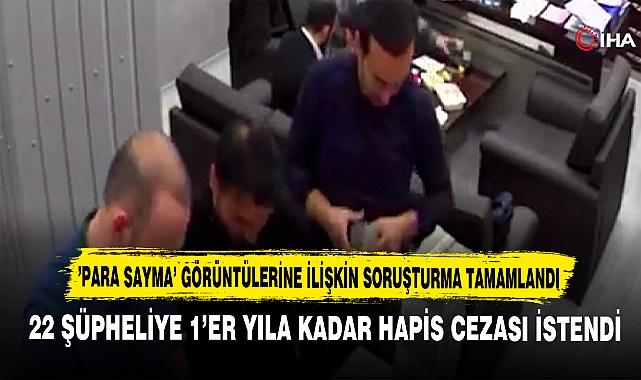 22 ŞÜPHELİYE 1’ER YILA KADAR HAPİS CEZASI İSTENDİ