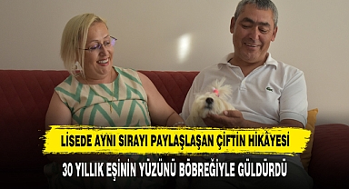 30 YILLIK EŞİNİN YÜZÜNÜ BÖBREĞİYLE GÜLDÜRDÜ
