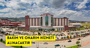 BAKIM VE ONARIM HİZMETİ ALINACAKTIR