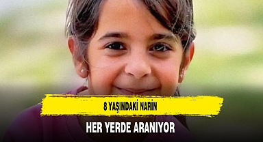 8 Yaşındaki Narin Her Yerde Aranıyor