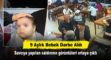 9 Aylık Bebek Darbe Aldı! Savcıya yapılan saldırının görüntüleri ortaya çıktı