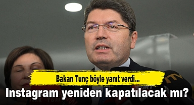 Adalet Bakanı Yılmaz Tunç'tan Instagram açıklaması! Yeniden kapatılacak mı?
