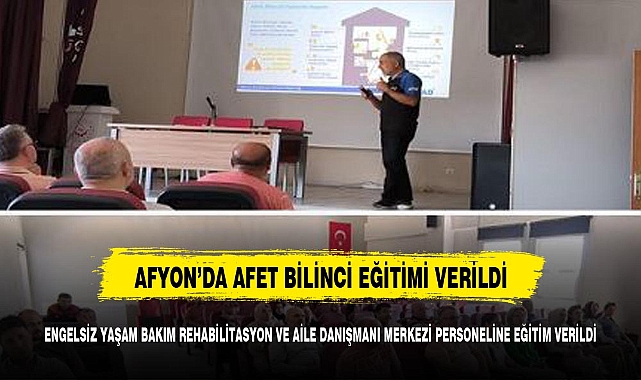 Afet Bilinci Eğitimi  Verildi
