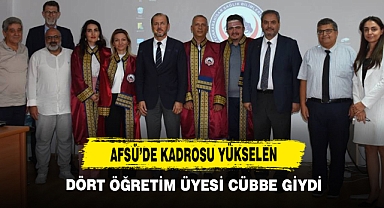 AFSÜ’DE Kadrosu Yükselen Dört Öğretim Üyesi Cübbe Giydi