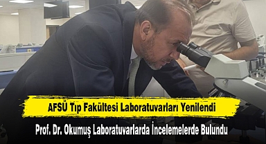 AFSÜ Tıp Fakültesi Laboratuvarları Yenilendi