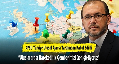 AFSÜ Türkiye Ulusal Ajansı Tarafından Kabul Edildi