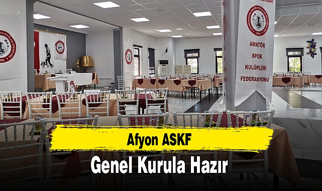 Afyon ASKF Genel Kurula Hazır