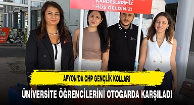 Afyon’da CHP Gençlik Kolları Üniversite Öğrencilerini Otogarda Karşıladı