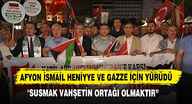 Afyon İsmail Heniyye Ve Gazze İçin Yürüdü