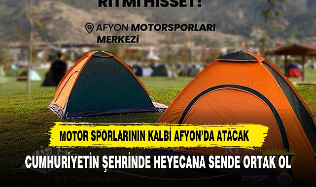 Afyon Motofest, Doğanın Kalbinde Kamp ve Eğlence Fırsatı Sunuyor