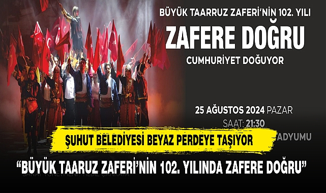 AFYON VALİLİĞİNDEN BÜYÜK ZAFERE ÖZEL SAHNELENEN OYUNA DAVET
