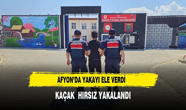Afyonkarahisar’da kaçak hırsız yakalandı