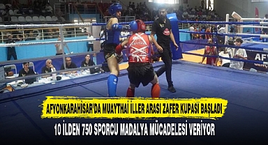 AFYONKARAHİSAR’DA MUAYTHAİ İLLER ARASI ZAFER KUPASI BAŞLADI