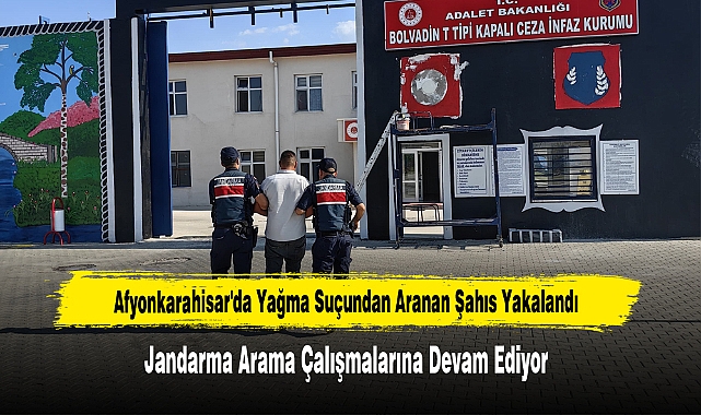 Afyonkarahisar'da Yağma Suçundan Aranan Şahıs Yakalandı