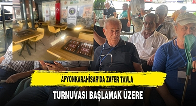 Afyonkarahisar’da Zafer Tavla Turnuvası Başlamak Üzere