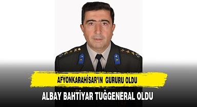 Afyonkarahisar’ın Gururu Oldu Albay Bahtiyar Tuğgeneral Oldu