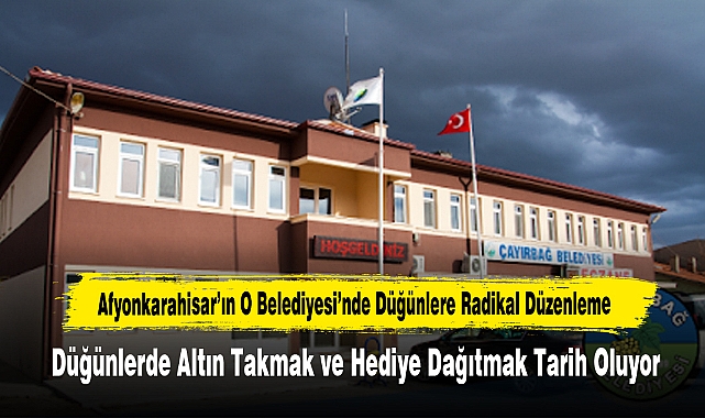 Afyonkarahisar’ın O Belediyesi’nden Düğünlere Radikal Düzenleme