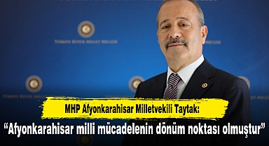“Afyonkarahisar milli mücadelenin dönüm noktası olmuştur”