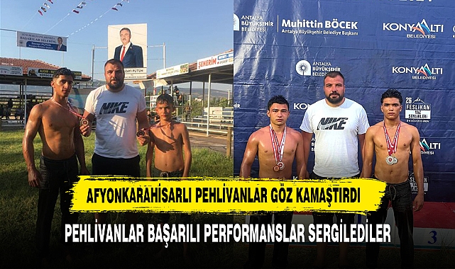 Afyonkarahisarlı Pehlivanlar Göz Kamaştırdı