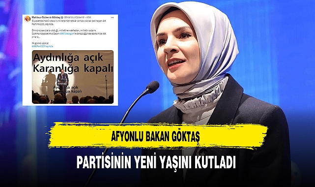 Afyonlu Bakan Göktaş Partisinin Yeni Yaşını Kutladı
