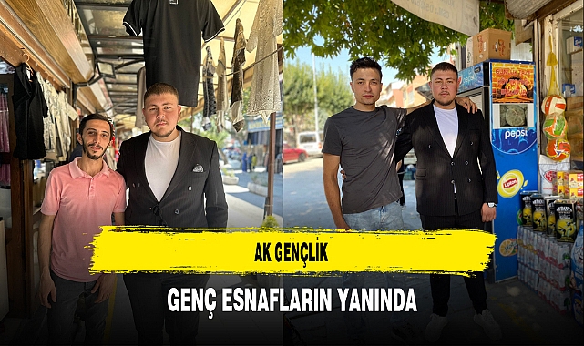 AK Gençlik Genç Esnafların Yanında