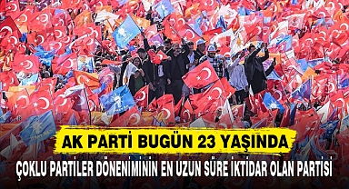 AK PARTİ BUGÜN 23 YAŞINDA